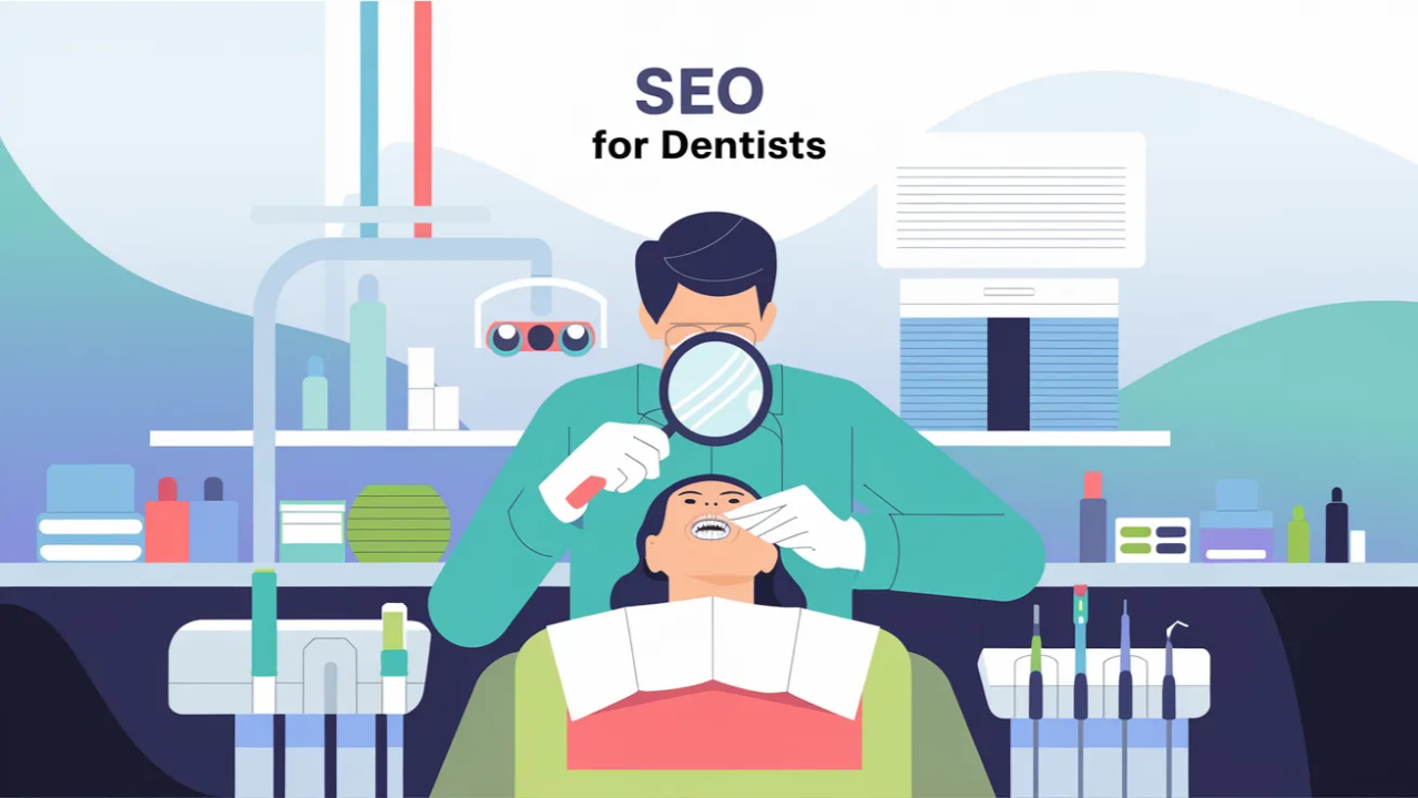 SEO for Dentists: Complete Guide to Dental SEO
